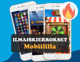 Ilmaiskierrokset mobiililla